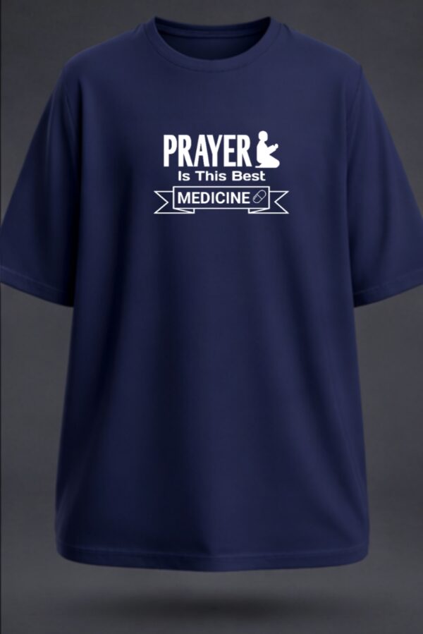 Praer Is The Best Medicine, Unisex Oversized Classic T-Shirt