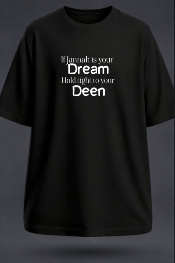 If Jannah Is Your Dream, Unisex Oversized Classic T-Shirt